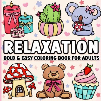 Relaxation Kleurboek - BJB Publishing - Bold &amp; Easy - Kleurboek Volwassenen en Tieners