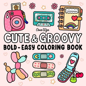 Cute &amp; Groovy Kleurboek - Coco Wyo - Bold &amp; Easy - Kleurboek Volwassenen en Tieners 