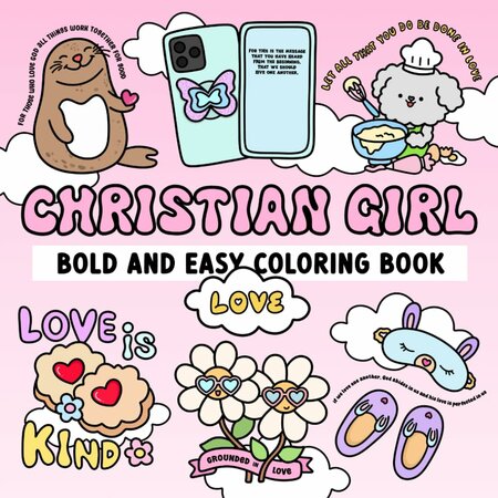Christian Girl Kleurboek - Christelijk Kleurboek - Bijbelse Kleurplaten - Schattige Kleurplaten Bijbelcitaten - Christelijke Inspiratie -Ê40 Unieke Kleurplaten -Ê21,5 x 21,5 cm - Incl. 1 Alcoholmarker