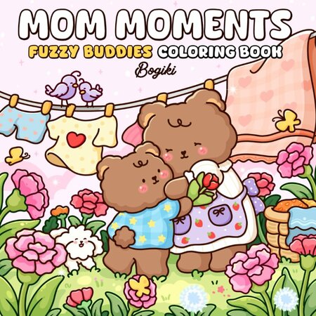 Kleurboek Mom Moments - Mama Momenten Kleurboek - Moeder En Kind Kleurboek - Knusse Illustraties - Fuzzy Karakters Kleurboek - Gezinsmomenten Kleuren - 21,59 x 21,59 cm - 40 Cozy Kleurplaten - Incl. 1 Alcoholmarker