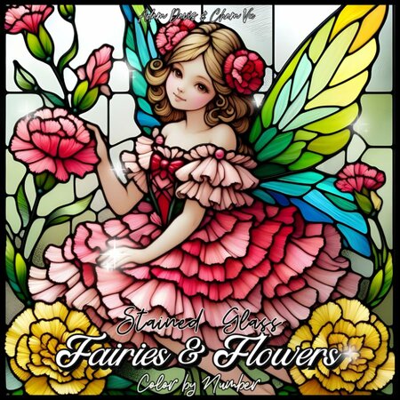 Kleuren Op Nummer Glas In Lood Elfjes Bloemen - Glas In Lood Kleurplaten Fairies Flowers - Stained Glass - Kleurboek Natuur Volwassenen En Tieners - 30 Kleurplaten In Moza•ek Stijl