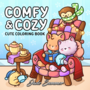 Comfy Cozy Kleurboek - Jade Summer Kleurboek - Gezellige Kleurplaten -  Kleurboek Volwassenen en Tieners - Knus Ontspannings Kleurboek - Simpele Lieve Kleurplaten - Dierenpersonages - 40 Kleurplaten -