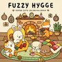 Fuzzy Hygge Kleurboek - Cute & Cozy - Vivi Tinta Kleurboek - Gezellige Kleurplaten - Kleurboek Volwassenen en Tieners - Knus Kleurboek - Ontspanning Kleurboek -  40 Super Lieve Kleurplaten - 22x22cm -