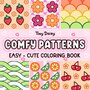 Comfy Patterns Kleurboek - Bold & Easy - Tiny Daisy - Kleurboek Volwassenen en Tieners - Lieve Leuke Patronen - Simpel Afbeeldingen Dikke Lijnen - 22x22cm - 50 Kleurplaten - Incl. 1 alcoholmarker