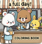 Cozy Cafe Kleurboek - Gezellige Kleurplaten -  Kleurboek Volwassenen en Tieners - Knus Ontspannings Kleurboek - Simpele Lieve Kleurplaten - Lieve Dierenvriendjes - 20x20cm - 24 Kleurplaten