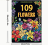 Kleurboek 109 Bloemen - Kleurboek Bloemen Patronen - Kleurboek Volwassenen En Tieners - Bloem Illustraties - Sierlijke Bladeren & Prachtige Vlinders - Flower Colorbook - 29x20cm - 109 Kleurplaten