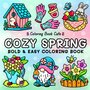 Cozy Spring Kleurboek - Lente Kleurboek - Hygge Kleurboek - Schattige Illustraties - Ontspanning & Kleuren - Kleurboek Volwassenen Tieners -Ê40 Schattige Kleurplaten -Ê21,5 x 28 cm - Incl. 1 Alcoholma