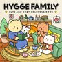 Hygge Family Kleurboek - Cozy Familie Kleurboek - Schattige Dierenvriendjes Kleurboek - Relax Kleurboek Volwassenen En Tieners -Ê40 Unieke Handgetekende Designs -Ê21,5 x 28 cm - Incl.1 Alcoholmarker
