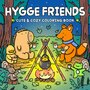 Hygge Friends Kleurboek - Cozy Kleurboek - Fuzzy Pals - Schattige Dieren Kleurboek - Relax Kleurboek Volwassenen En Tieners - Hygge Friends - 40 Kleurplaten - 21,59 x 21,59 cm - Incl. 1 Alcoholmarker