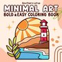 Keurboek Minimal Art - Southern Lotus - Kleurboek Volwassenen En Tieners - Bold & Easy Designs - Landschap - Abstract - 40 Simpele Kleurplaten - Incl. Alcoholmarker